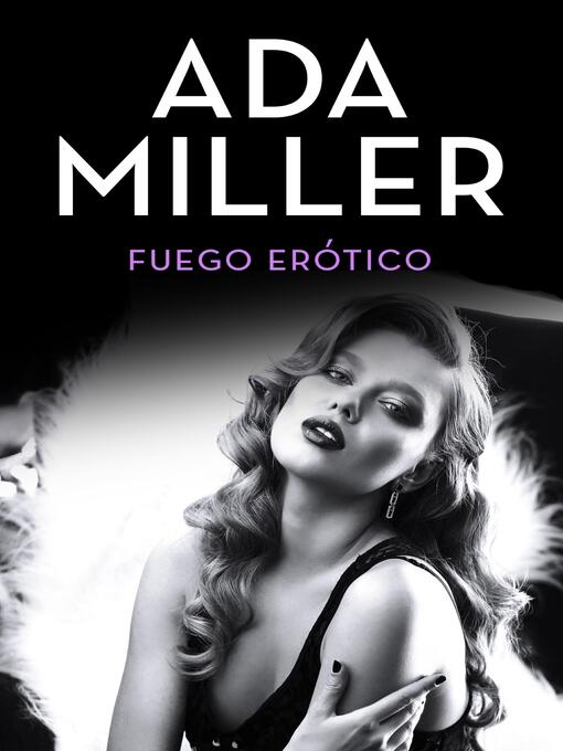Title details for Fuego erótico by Ada Miller - Available
